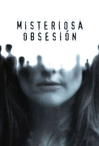 VerMisteriosa Obsesión (2004) (720p) (subtitulado) [flash] online (descargar) gratis.