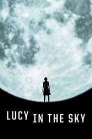 Ver Lucy in the Sky (2019) (HD) (Español) Online [streaming] | vi2eo.com