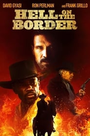 VerHell on the Border (2019) (HD) (Latino) [flash] online (descargar) gratis.