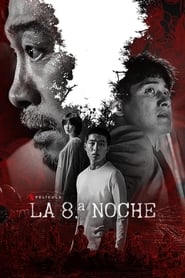VerLa 8.ª noche (2021) (HD) (Latino) [flash] online (descargar) gratis.