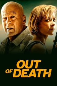 Ver Out of Death (2021) (HD) (Trailer) Online [streaming] | vi2eo.com